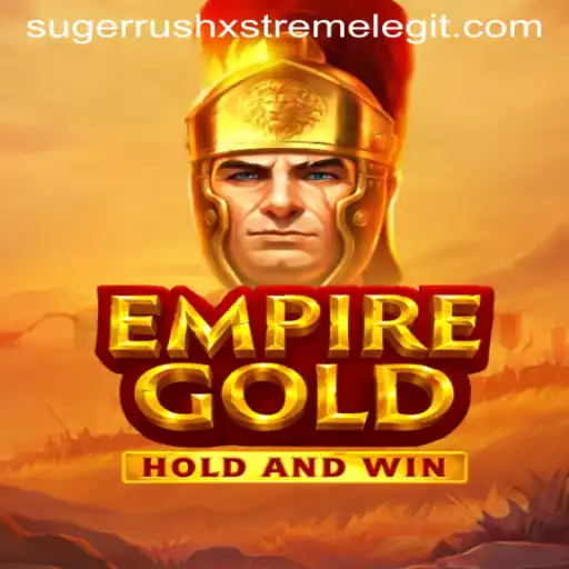 Exploring the Thrilling World of EmpireGold: Unraveling the Mystery of Sugerrushxstreme
