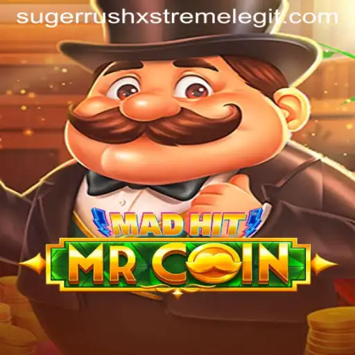 Exploring the Exciting World of MadHitMrCoin: The Ultimate Gaming Experience with Sugerrushxstreme